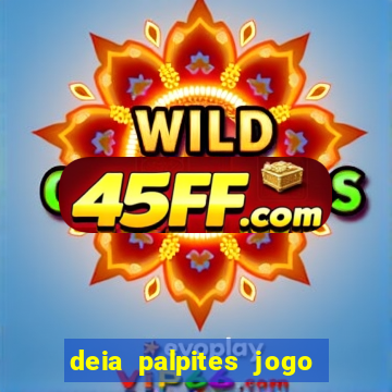 deia palpites jogo do bicho